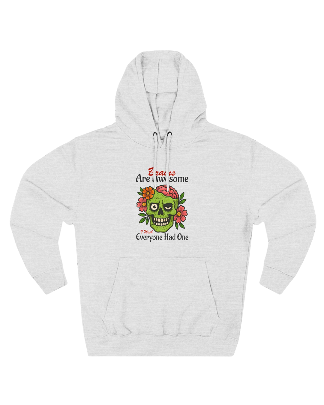 “Brains Are Awesome” Graphic Hoodie