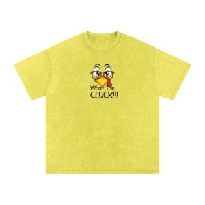 What The Cluck Snow Washed Oversized Cotton T-Shirt