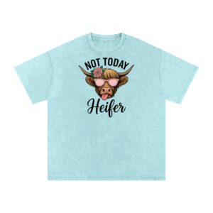 Not Today Heifer Snow Washed Oversized Cotton T-Shirt